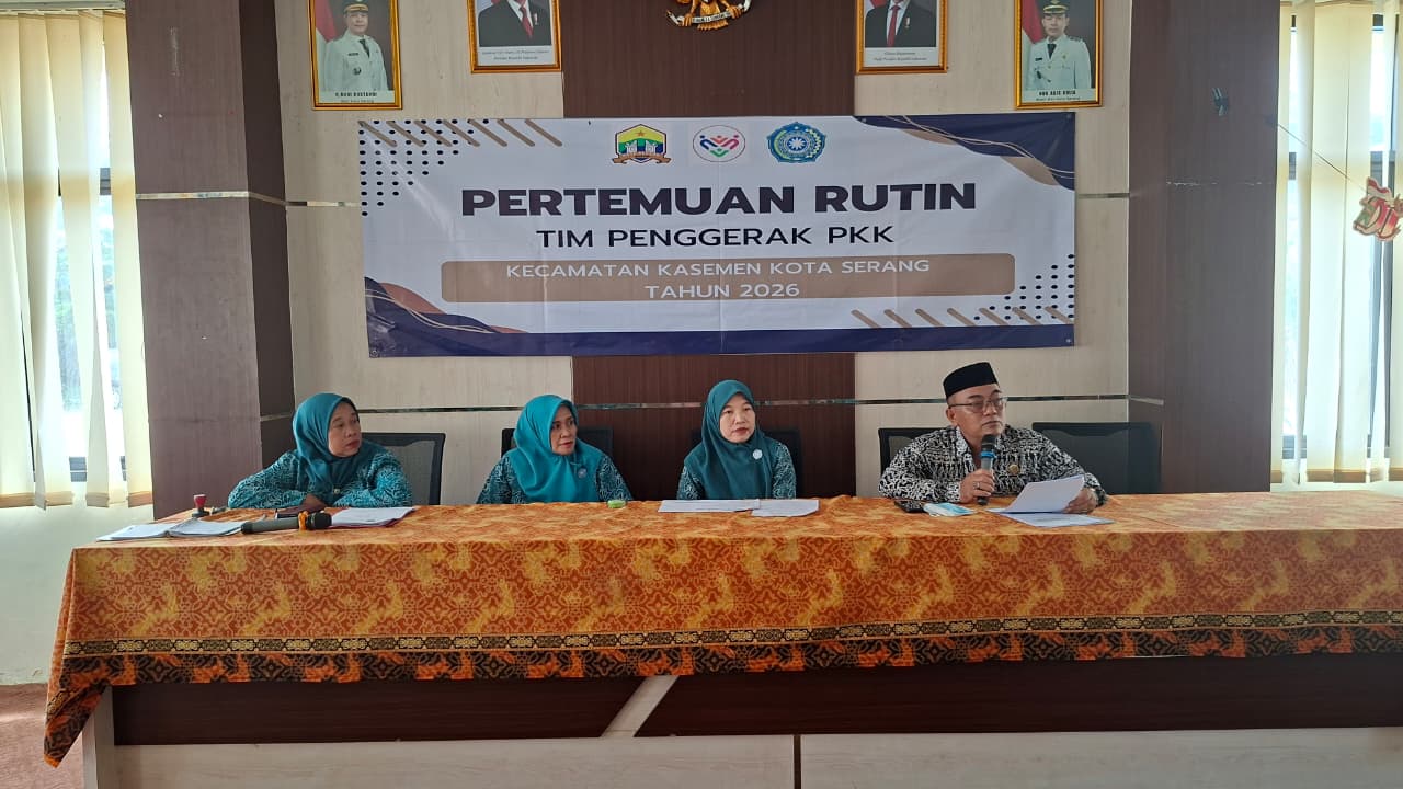Pertemuan Rutin Bulanan Tim Penggerak PKK Kecamatan Kasemen Kota Serang Tahun 2026